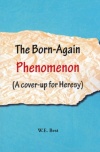 The Born Again Phenomenon