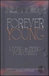 Forever Young - Living and Dying for Christ 
