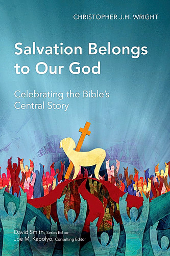 Salvation Belongs To Our God Wright Christopher J Book