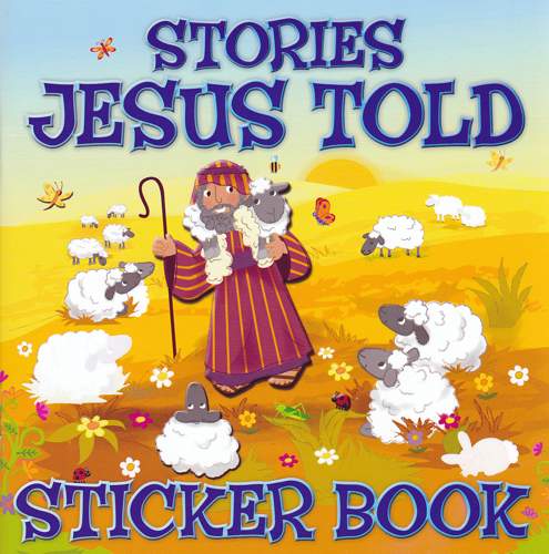 Stories Jesus Told Sticker Book, Williamson Karen: Book | ICM Books