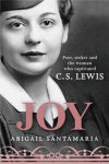 Joy - Poet, Seeker and The Woman who Captivated C S Lewis