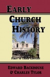Early Church History - First to Third Century