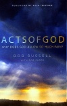 Acts of God, Why Does God Allow So Much Pain?  **