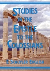 Studies in the Epistle to the Colossians - CCS