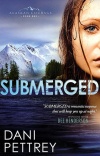 Submerged, Alaskan Courage Series **