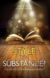 Style Or Substance? The Nature of True Christian Ministry - 2 Cor 2 - 7