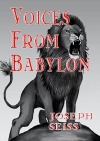 Voices from Babylon - Records of Daniel the Prophet - CCS