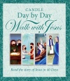 Candle Day by Day Walk with Jesus