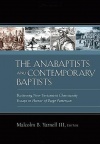 The Anabaptists and Contemporary Baptists