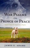 War Psalms of the Prince of Peace, 2nd Edition