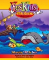 YesKids Bible Stories about Love