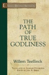 The Path of True Godliness