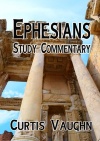Ephesians - Study Commentary - CCS
