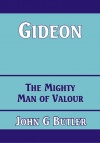 Gideon - The Mighty Man of Valour - CCS - BBS