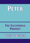 Peter, The Illustrious Prophet - CCS - BBS