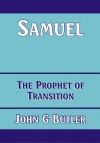 Samuel, The Prophet of Transition - CCS - BBS