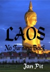 Laos - No Turning Back
