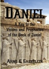 Daniel: A Key to the Visions and Prophecies - CCS