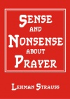Sense and Nonsense about Prayer 