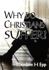 Why Do Christians Suffer?