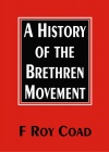 A History of the Brethren Movement