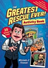 The Greatest Rescue Ever! Activity and Sticker Book