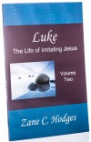 Luke, The Life of Imitating Jesus Volume 2
