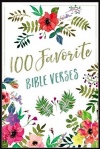 100 Favorite Bible Verses, Hardback Edition 