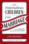 Preparing Children for Marriage: How to Teach God