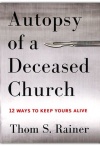 Autopsy of a Deceased Church