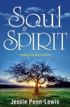 Soul & Spirit, Finding Freedom in Christ