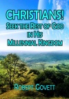 Seek the Rest of God in His Millennial Kingdom