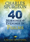 40 Mornings and Evening in Psalms