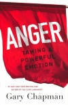 Anger, Taming a Powerful Emotion, Updated Edition
