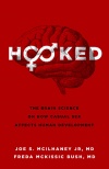 Hooked, The Brain Science on How Casual Sex Affects Human Development - Updated