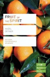 Lifebuilder Study Guide - Fruit of the Spirit 