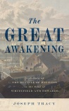 Great Awakening: A History of the Revival of Religion in the Time of Whitefield and Edwards