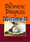 Prophetic Parables of Matthew 13 - CCS