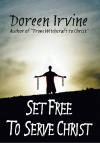 Set Free to Serve Christ