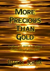 More Precious Than Gold