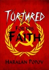 Tortured for His Faith