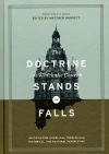 The Doctrine on Which the Church Stands or Falls