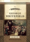 The Sermons of George Whitefield, Two-Volume Set