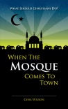 When the Mosque Comes to Town 