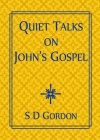 Quiet Talks on John