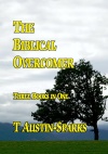 The Biblical Overcomer, Three Books in One