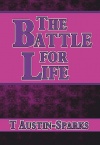 The Battle for Life