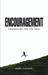 Encouragement: Adrenaline Shots for the Soul 