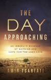 The Day Approaching: An Israeli