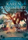Best Family Ever, A Baxter Family Children Story